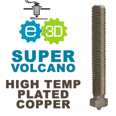 E3D Super Volcano Nozzle Plated Copper 3D Printer Canada